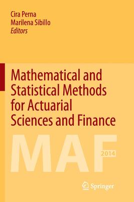 Mathematical and Statistical Methods for Actuarial Sciences and Finance