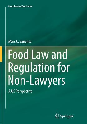 Food Law and Regulation for Non-Lawyers