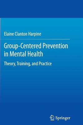 Group-Centered Prevention in Mental Health