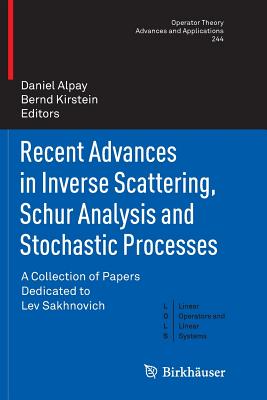 Recent Advances in Inverse Scattering, Schur Analysis and Stochastic Processes