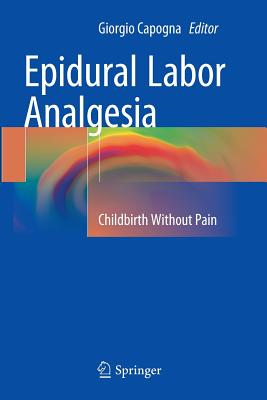 Epidural Labor Analgesia