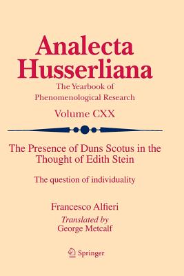The Presence of Duns Scotus in the Thought of Edith Stein