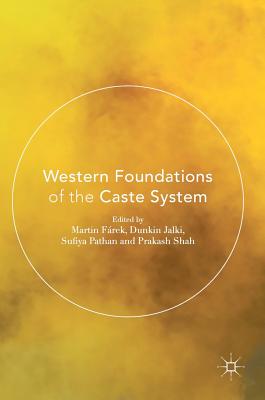 Western Foundations of the Caste System