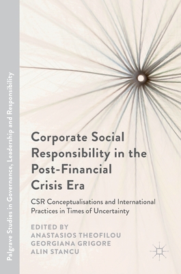 Corporate Social Responsibility in the Post-Financial Crisis Era