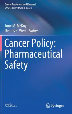 Cancer Policy: Pharmaceutical Safety