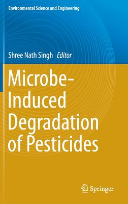Microbe-Induced Degradation of Pesticides