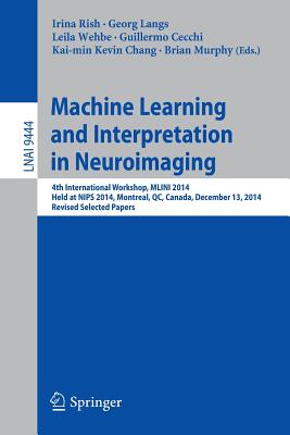 Machine Learning and Interpretation in Neuroimaging