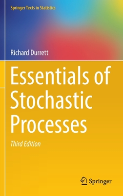 Essentials of Stochastic Processes