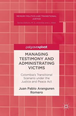 Managing Testimony and Administrating Victims
