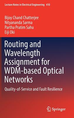 Routing and Wavelength Assignment for WDM-based Optical Networks