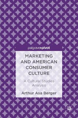 Marketing and American Consumer Culture