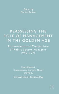 Reassessing the Role of Management in the Golden Age