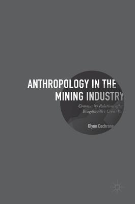 Anthropology in the Mining Industry