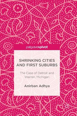 Shrinking Cities and First Suburbs