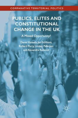 Publics, Elites and Constitutional Change in the UK