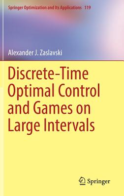 Discrete-Time Optimal Control and Games on Large Intervals