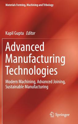 Advanced Manufacturing Technologies