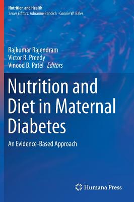 Nutrition and Diet in Maternal Diabetes