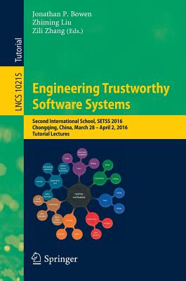 Engineering Trustworthy Software Systems