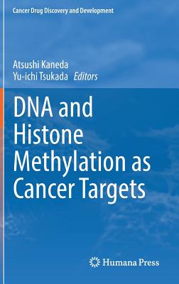 DNA and Histone Methylation as Cancer Targets