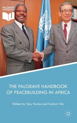 The Palgrave Handbook of Peacebuilding in Africa