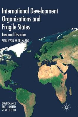 International Development Organizations and Fragile States