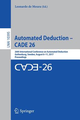 Automated Deduction - CADE 26