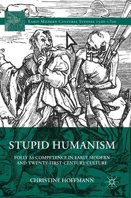 Stupid Humanism