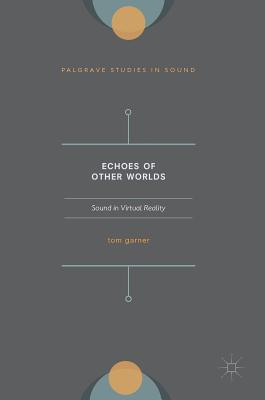 Echoes of Other Worlds