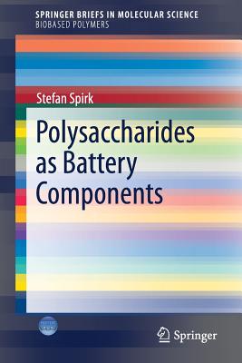 Polysaccharides as Battery Components