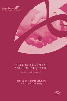 Full Employment and Social Justice