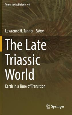 The Late Triassic World