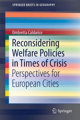 Reconsidering Welfare Policies in Times of Crisis