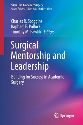 Surgical Mentorship and Leadership