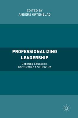 Professionalizing Leadership