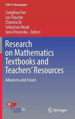 Research on Mathematics Textbooks and Teachers'' Resources