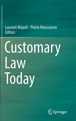 Customary Law Today