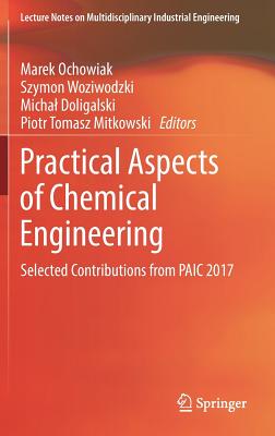 Practical Aspects of Chemical Engineering