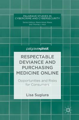 Respectable Deviance and Purchasing Medicine Online