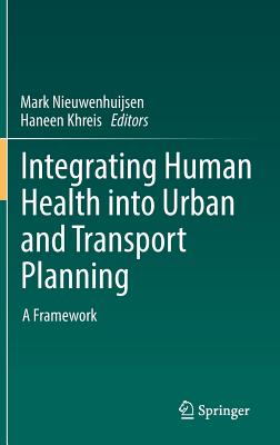 Integrating Human Health into Urban and Transport Planning