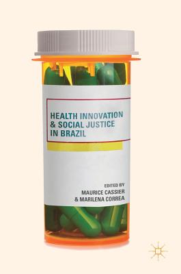 Health Innovation and Social Justice in Brazil