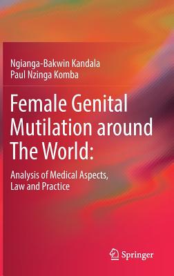 Female Genital Mutilation around The World: