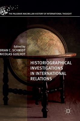 Historiographical Investigations in International Relations