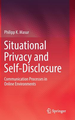 Situational Privacy and Self-Disclosure