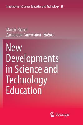 New Developments in Science and Technology Education