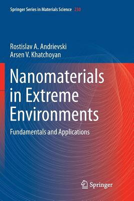 Nanomaterials in Extreme Environments