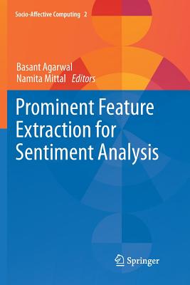 Prominent Feature Extraction for Sentiment Analysis