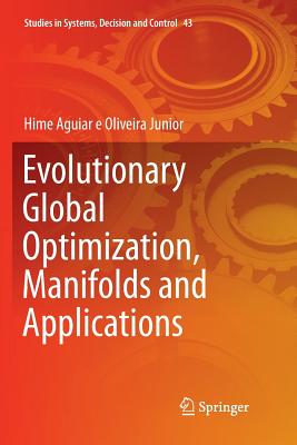 Evolutionary Global Optimization, Manifolds and Applications