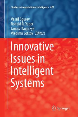 Innovative Issues in Intelligent Systems