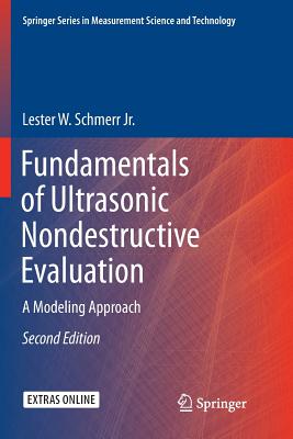 Fundamentals of Ultrasonic Nondestructive Evaluation